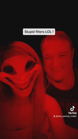 Fun with Stupid Filters LOL https://www.tiktok.com/@sexy_gaming_couple