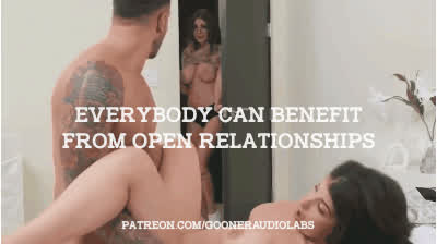 Everybody can benefit from open relationships.