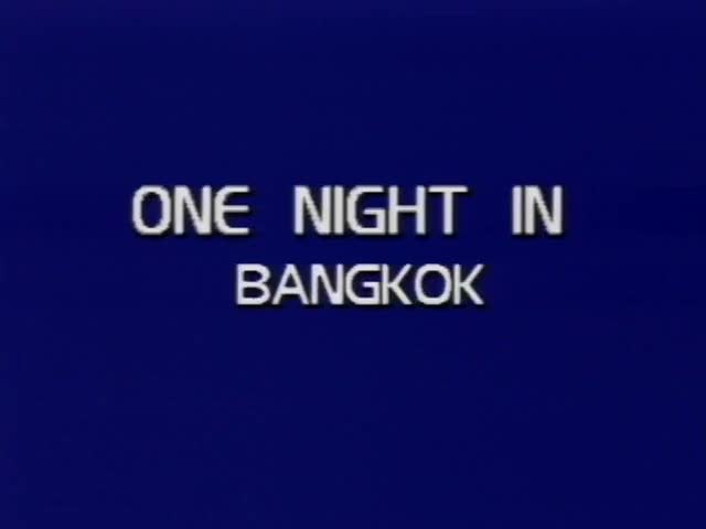 One Night in Bangkok (1984) - intro w Mai Lin &amp; Mariko