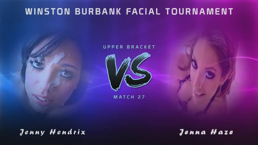Winston Burbank Facial Tournament - Match 27 - Jenny Hendrix vs. Jenna Haze (Please