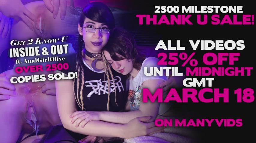 INSIDE &amp; OUT 2500 MILESTONE THANK U SALE! ALL MANYVIDS VIDEOS 25% OFF FOR
